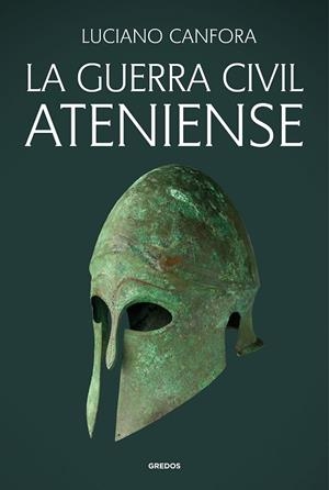 LA GUERRA CIVIL ATENIENSE | 9788424939724 | CANFORA, LUCIANO | Llibres Parcir | Llibreria Parcir | Llibreria online de Manresa | Comprar llibres en català i castellà online