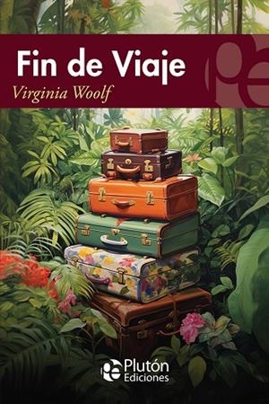 FIN DE VIAJE | 9788419651716 | WOOLF, VIRGINIA | Llibres Parcir | Llibreria Parcir | Llibreria online de Manresa | Comprar llibres en català i castellà online