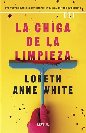 LA CHICA DE LA LIMPIEZA | 9788419767653 | WHITE, LORETH ANNE | Llibres Parcir | Librería Parcir | Librería online de Manresa | Comprar libros en catalán y castellano online