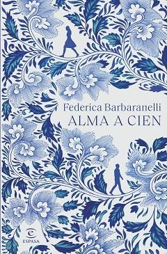 ALMA A CIEN | 9788467064384 | BARBARANELLI, FEDERICA | Llibres Parcir | Llibreria Parcir | Llibreria online de Manresa | Comprar llibres en català i castellà online
