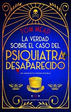 LA VERDAD SOBRE EL CASO DEL PSIQUIATRA DESAPARECIDO | 9788410080362 | MEAD, TOM | Llibres Parcir | Llibreria Parcir | Llibreria online de Manresa | Comprar llibres en català i castellà online