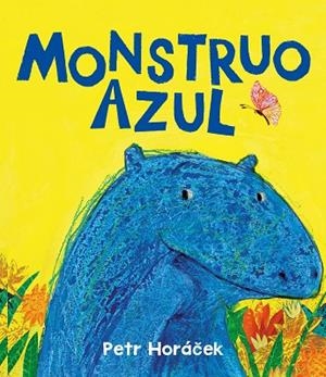MONSTRUO AZUL | 9788426149183 | HORÁCEK, PETR | Llibres Parcir | Librería Parcir | Librería online de Manresa | Comprar libros en catalán y castellano online