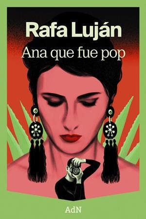 ANA QUE FUE POP | 9788410138728 | LUJÁN, RAFA | Llibres Parcir | Librería Parcir | Librería online de Manresa | Comprar libros en catalán y castellano online