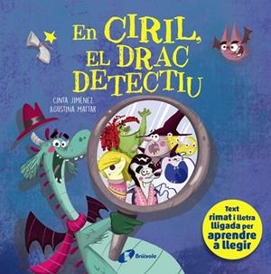 EN CIRIL, EL DRAC DETECTIU | 9788413494357 | JIMÉNEZ, CINTA | Llibres Parcir | Librería Parcir | Librería online de Manresa | Comprar libros en catalán y castellano online