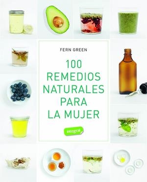 100 REMEDIOS NATURALES PARA LA MUJER | 9788491182313 | GREEN, FERN | Llibres Parcir | Llibreria Parcir | Llibreria online de Manresa | Comprar llibres en català i castellà online