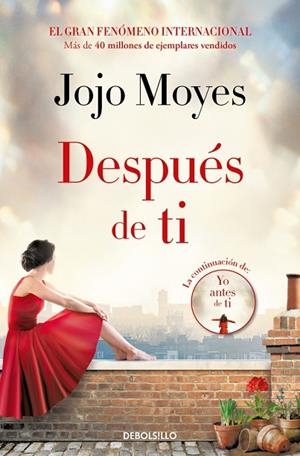 DESPUÉS DE TI (ANTES DE TI 2) | 9788466361057 | MOYES, JOJO | Llibres Parcir | Llibreria Parcir | Llibreria online de Manresa | Comprar llibres en català i castellà online