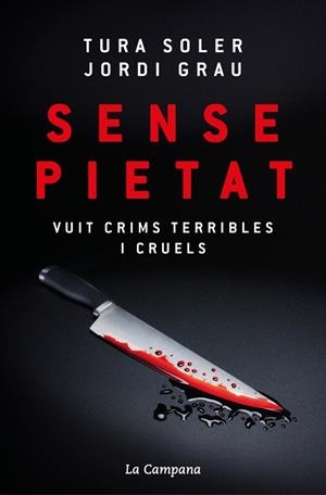 SENSE PIETAT | 9788419836380 | SOLER, TURA/GRAU, JORDI | Llibres Parcir | Llibreria Parcir | Llibreria online de Manresa | Comprar llibres en català i castellà online