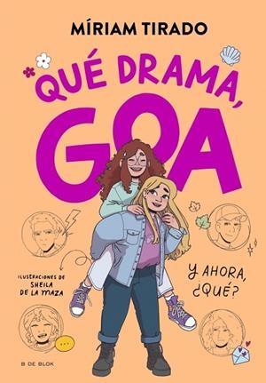 ME LLAMO GOA 6 - QUÉ DRAMA, GOA | 9788410269415 | TIRADO, MÍRIAM | Llibres Parcir | Llibreria Parcir | Llibreria online de Manresa | Comprar llibres en català i castellà online