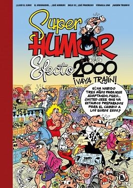 EFECTO 2000, ¡VAYA TRAJÍN! (SÚPER HUMOR MORTADELO) | 9788402430410 | IBÁÑEZ, FRANCISCO | Llibres Parcir | Llibreria Parcir | Llibreria online de Manresa | Comprar llibres en català i castellà online