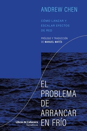 EL PROBLEMA DE ARRANCAR EN FRÍO | 9788412504286 | CHEN, ANDREW | Llibres Parcir | Librería Parcir | Librería online de Manresa | Comprar libros en catalán y castellano online