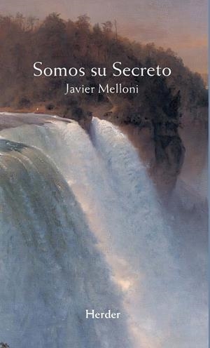 SOMOS SU SECRETO | 9788425452185 | MELLONI, JAVIER | Llibres Parcir | Librería Parcir | Librería online de Manresa | Comprar libros en catalán y castellano online