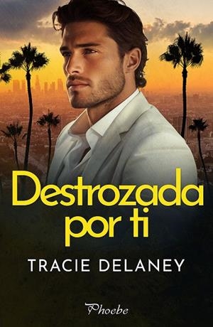 DESTROZADA POR TI | 9788410070592 | DELANEY, TRACIE | Llibres Parcir | Llibreria Parcir | Llibreria online de Manresa | Comprar llibres en català i castellà online