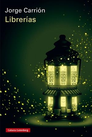 LIBRERÍAS | 9788419738882 | CARRIÓN, JORGE | Llibres Parcir | Llibreria Parcir | Llibreria online de Manresa | Comprar llibres en català i castellà online