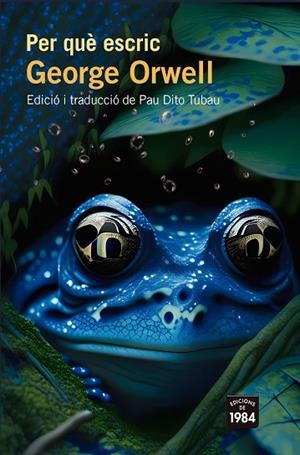 PER QUÈ ESCRIC | 9788418858918 | ORWELL, GEORGE | Llibres Parcir | Llibreria Parcir | Llibreria online de Manresa | Comprar llibres en català i castellà online
