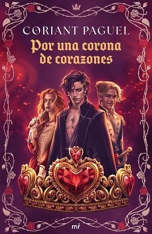 POR UNA CORONA DE CORAZONES | 9788427053380 | PAGUEL, CORIANT | Llibres Parcir | Llibreria Parcir | Llibreria online de Manresa | Comprar llibres en català i castellà online