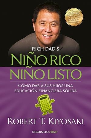 NIÑO RICO, NIÑO LISTO | 9788466354387 | KIYOSAKI, ROBERT T. | Llibres Parcir | Llibreria Parcir | Llibreria online de Manresa | Comprar llibres en català i castellà online