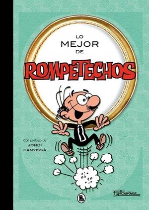 LO MEJOR DE ROMPETECHOS (LO MEJOR DE...) | 9788402430366 | IBÁÑEZ, FRANCISCO | Llibres Parcir | Llibreria Parcir | Llibreria online de Manresa | Comprar llibres en català i castellà online