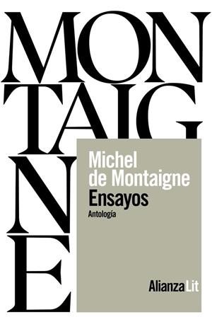 ENSAYOS: UNA ANTOLOGÍA | 9788411488877 | MONTAIGNE | Llibres Parcir | Llibreria Parcir | Llibreria online de Manresa | Comprar llibres en català i castellà online