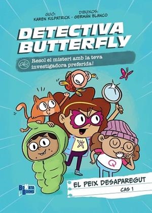DETECTIVA BUTTERFLY, CAS 1. EL PEIX DESAPAREGUT | 9788413494616 | KILPATRICK, KAREN | Llibres Parcir | Llibreria Parcir | Llibreria online de Manresa | Comprar llibres en català i castellà online
