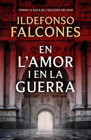 EN L'AMOR I EN LA GUERRA (L'ESGLÉSIA DEL MAR 3) | 9788419756633 | FALCONES, ILDEFONSO | Llibres Parcir | Llibreria Parcir | Llibreria online de Manresa | Comprar llibres en català i castellà online