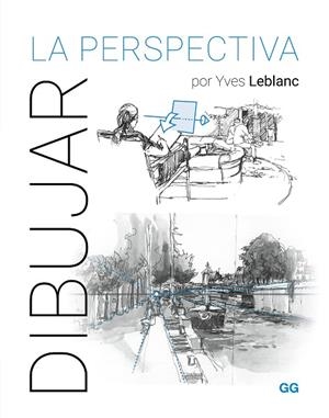 DIBUJAR LA PERSPECTIVA | 9788425235764 | LEBLANC, YVES | Llibres Parcir | Llibreria Parcir | Llibreria online de Manresa | Comprar llibres en català i castellà online