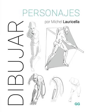 DIBUJAR PERSONAJES | 9788425235788 | LAURICELLA, MICHEL | Llibres Parcir | Llibreria Parcir | Llibreria online de Manresa | Comprar llibres en català i castellà online