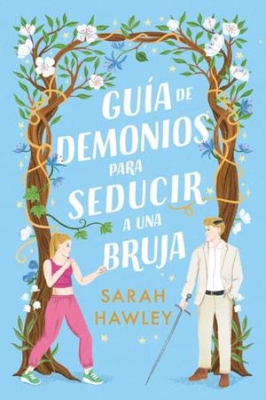 GUÍA DE DEMONIOS PARA SEDUCIR A UNA BRUJA | 9788410391000 | HAWLEY, SARAH | Llibres Parcir | Llibreria Parcir | Llibreria online de Manresa | Comprar llibres en català i castellà online