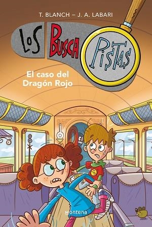 LOS BUSCAPISTAS 11 - EL CASO DEL DRAGÓN ROJO | 9788417922894 | BLANCH, TERESA / LABARI, JOSÉ ÁNGEL | Llibres Parcir | Llibreria Parcir | Llibreria online de Manresa | Comprar llibres en català i castellà online
