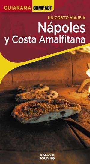 NÁPOLES Y COSTA AMALFITANA | 9788491588696 | PEGO DEL RÍO, BEGOÑA | Llibres Parcir | Llibreria Parcir | Llibreria online de Manresa | Comprar llibres en català i castellà online