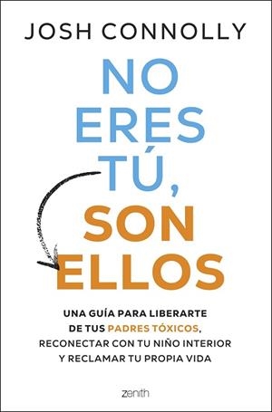 NO ERES TÚ, SON ELLOS | 9788408297284 | CONOLLY, JOSH | Llibres Parcir | Llibreria Parcir | Llibreria online de Manresa | Comprar llibres en català i castellà online
