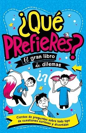 ¿QUÉ PREFIERES? | 9788408298342 | PANTON, GARY | Llibres Parcir | Librería Parcir | Librería online de Manresa | Comprar libros en catalán y castellano online