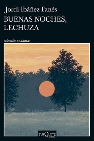 BUENAS NOCHES, LECHUZA | 9788411075701 | IBÁÑEZ FANÉS, JORDI | Llibres Parcir | Llibreria Parcir | Llibreria online de Manresa | Comprar llibres en català i castellà online