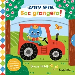 GATETA GRETA. SOC GRANGERA! | 9788413899305 | HABIB, GRACE | Llibres Parcir | Llibreria Parcir | Llibreria online de Manresa | Comprar llibres en català i castellà online