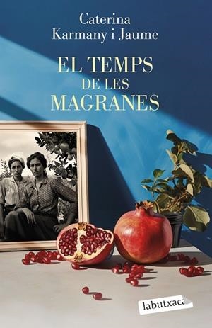 EL TEMPS DE LES MAGRANES | 9788419971715 | KARMANY, CATERINA | Llibres Parcir | Llibreria Parcir | Llibreria online de Manresa | Comprar llibres en català i castellà online