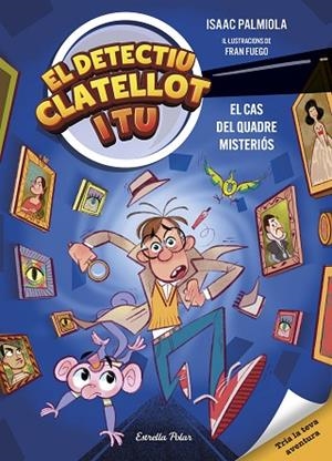 DETECTIU CLATELLOT I TU 1. EL CAS DEL QUADRE MISTERIÓS | 9791387519131 | PALMIOLA, ISAAC/FUEGO, FRAN | Llibres Parcir | Llibreria Parcir | Llibreria online de Manresa | Comprar llibres en català i castellà online