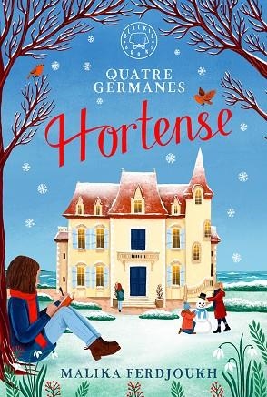 QUATRE GERMANES: HORTENSE | 9788410323254 | FERDJOUKH, MALIKA | Llibres Parcir | Llibreria Parcir | Llibreria online de Manresa | Comprar llibres en català i castellà online