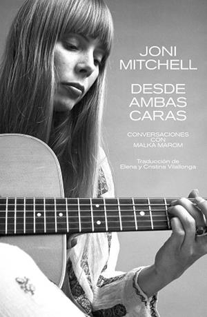 JONI MITCHELL: DESDE AMBAS CARAS | 9788418404573 | MAROM, MALKA | Llibres Parcir | Llibreria Parcir | Llibreria online de Manresa | Comprar llibres en català i castellà online