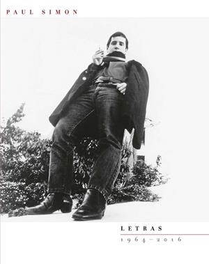 PAUL SIMON. LETRAS. 1964-2016 | 9788418404269 | SIMON, PAUL | Llibres Parcir | Llibreria Parcir | Llibreria online de Manresa | Comprar llibres en català i castellà online