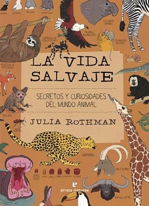 LA VIDA SALVAJE | 9788419158390 | ROTHMAN, JULIA | Llibres Parcir | Llibreria Parcir | Llibreria online de Manresa | Comprar llibres en català i castellà online