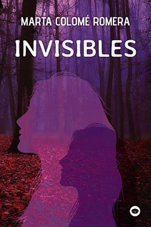 INVISIBLES | 9788448965587 | COLOMÉ, MARTA | Llibres Parcir | Llibreria Parcir | Llibreria online de Manresa | Comprar llibres en català i castellà online
