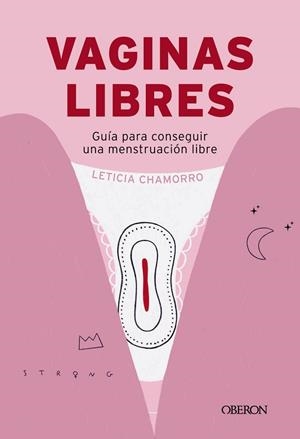 VAGINAS LIBRES | 9788441551336 | CHAMORRO CHUECA, LETICIA | Llibres Parcir | Llibreria Parcir | Llibreria online de Manresa | Comprar llibres en català i castellà online