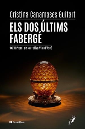 ELS DOS ÚLTIMS FABERGÉ | 9788413564562 | CANAMASES GUITART, CRISTINA | Llibres Parcir | Llibreria Parcir | Llibreria online de Manresa | Comprar llibres en català i castellà online
