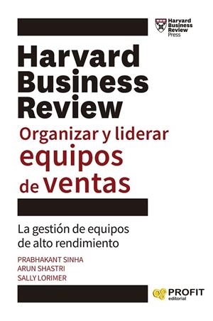 ORGANIZAR Y LIDERAR EQUIPOS DE VENTAS | 9788410235458 | SINHA, PRABHAKANT/SHASTRI, ARUN/LORIMER, SALLY | Llibres Parcir | Llibreria Parcir | Llibreria online de Manresa | Comprar llibres en català i castellà online