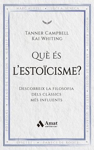 QUÈ ÉS L'ESTOÏCISME? | 9788419870971 | CAMPBELL, TANNER/WHITING, KAI | Llibres Parcir | Librería Parcir | Librería online de Manresa | Comprar libros en catalán y castellano online