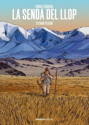 LA SENDA DEL LLOP | 9788418696442 | TESSON, SILVAYN | Llibres Parcir | Llibreria Parcir | Llibreria online de Manresa | Comprar llibres en català i castellà online
