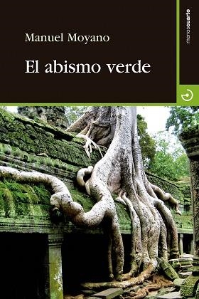 EL ABISMO VERDE | 9788415740445 | MOYANO ORTEGA, MANUEL | Llibres Parcir | Llibreria Parcir | Llibreria online de Manresa | Comprar llibres en català i castellà online