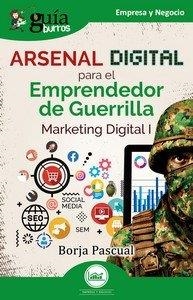 GUÍABURROS: ARSENAL DIGITAL PARA EL EMPRENDEDOR DE GUERRILLA | 9788419731968 | PASCUAL, BORJA | Llibres Parcir | Llibreria Parcir | Llibreria online de Manresa | Comprar llibres en català i castellà online