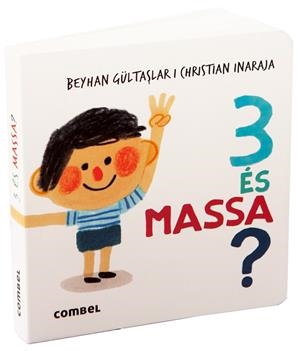 3 ÉS MASSA? | 9788411582391 | GÜLTASLAR, BEYHAN | Llibres Parcir | Librería Parcir | Librería online de Manresa | Comprar libros en catalán y castellano online