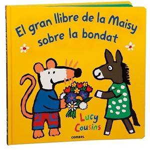 EL GRAN LLIBRE DE LA MAISY SOBRE LA BONDAT | 9788411582353 | COUSINS, LUCY | Llibres Parcir | Llibreria Parcir | Llibreria online de Manresa | Comprar llibres en català i castellà online