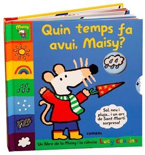 QUIN TEMPS FA AVUI, MAISY? | 9788411582377 | COUSINS, LUCY | Llibres Parcir | Llibreria Parcir | Llibreria online de Manresa | Comprar llibres en català i castellà online